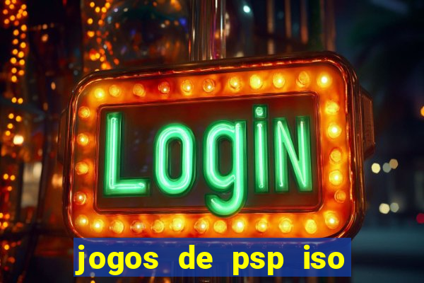 jogos de psp iso pt br